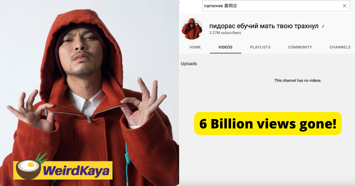 [updated] 6 billion views gone! Namewee's youtube channel gets hacked and renamed as russian vulgarities | weirdkaya